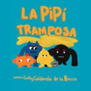 La Pipi Tramposa Aprendiendo a ir al Baño